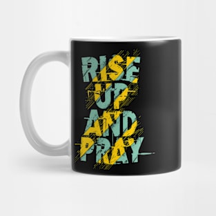 Rise Up And Pray Mug